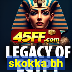 skokka bh